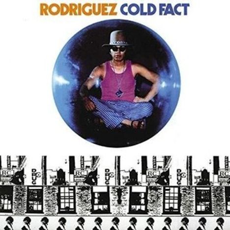 Texte oben: "RODRIGUEZ COLD FACT".  
Illustration: Person im Schneidersitz, bunte Kulisse mit stilisierten Gebäuden unten.