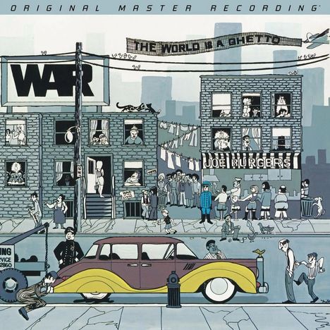 Text: "THE WORLD IS A GHETTO", "WAR", "JOE BURGERS". Illustration einer lebhaften Straßenszene mit vielen Menschen.