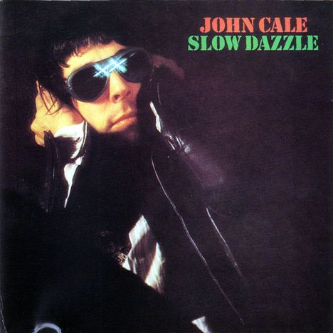 John Cale: Slow Dazzle, LP