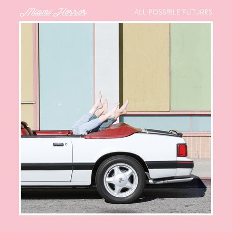 Miami Horror: All Possible Futures, CD