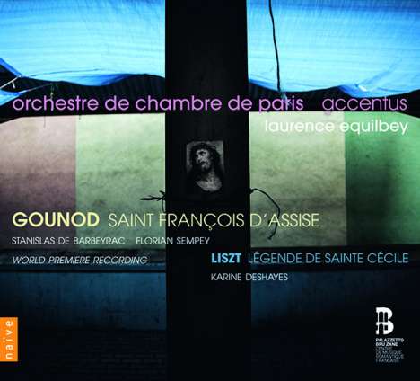 Charles Gounod (1818-1893): Saint Francois D'Assise, CD