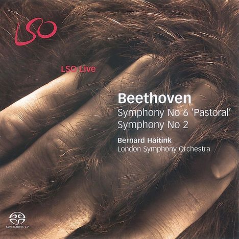 Ludwig van Beethoven (1770-1827): Symphonien Nr.2 & 6, Super Audio CD