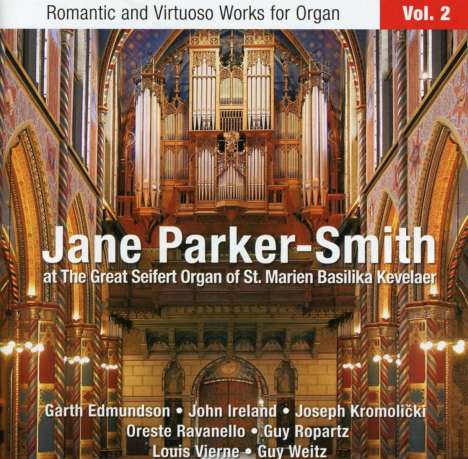Jane Parker-Smith - Romantische &amp; virtuose Orgelwerke Vol.2, CD