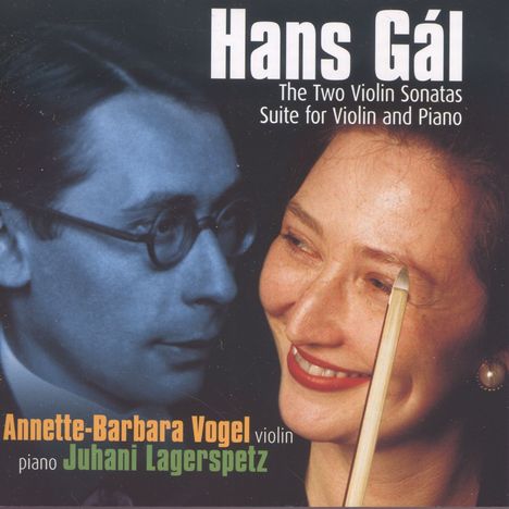 Hans Gal (1890-1987): Sonate für Violine &amp; Klavier op.17, CD
