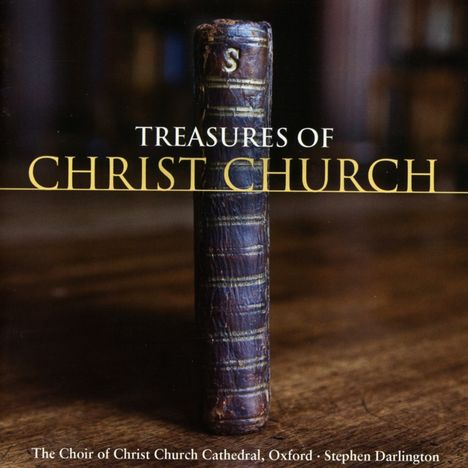 Christ Church Cathedral Choir - Treasures of Christ Church, CD
