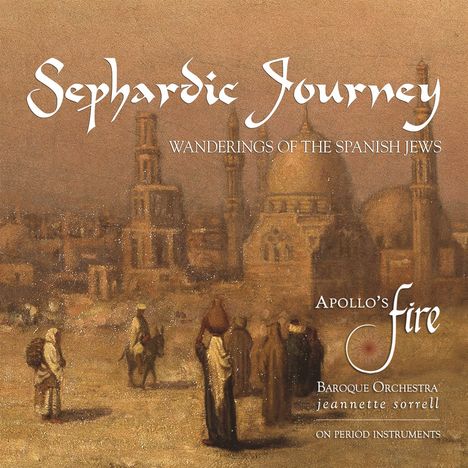 Apollo's Fire - Sephardic Journey, CD