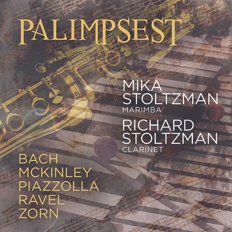 Richard Stoltzman - Werke für Klarinette &amp; Marimba "Palimpsest", CD