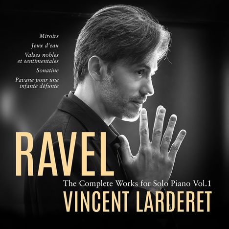 Maurice Ravel (1875-1937): Klavierwerke Vol.1, CD