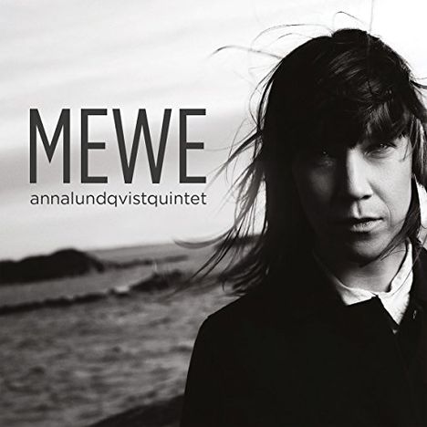 Anna Lundqvist (geb. 1977): Mewe, CD