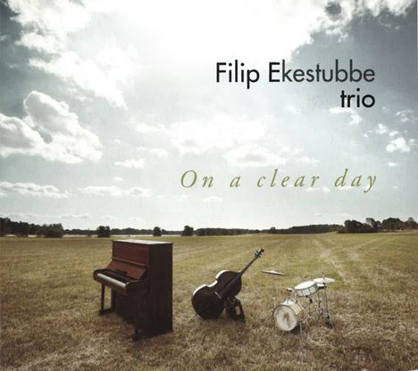Filip Ekestubbe: On A Clear Day, CD
