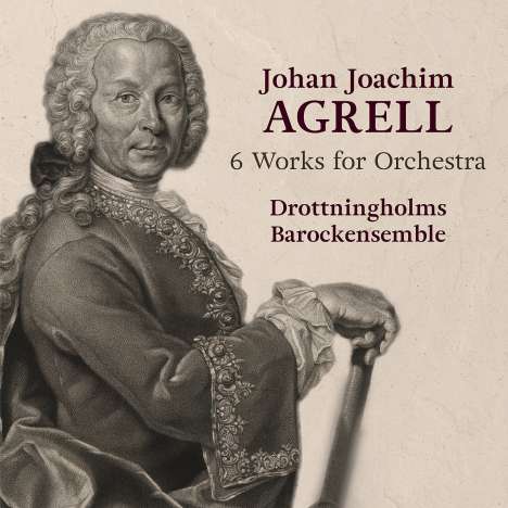 Johan Joachim Agrell (1701-1765): Sinfonias, CD