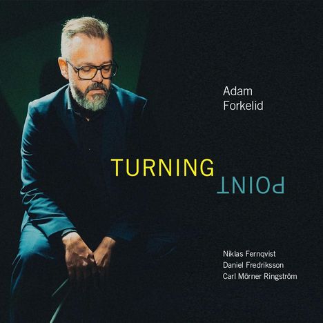 Adam Forkelid: Turning Point, LP