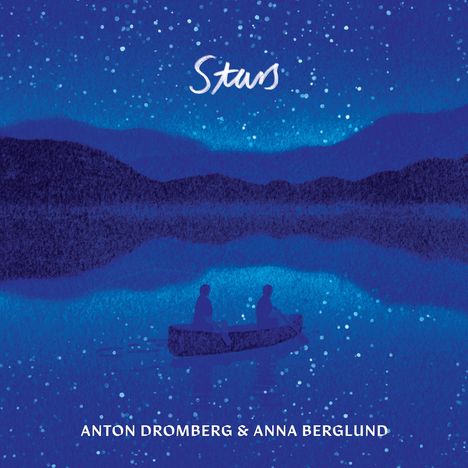 Anton Dromberg &amp; Ann Berglund: Stars, CD