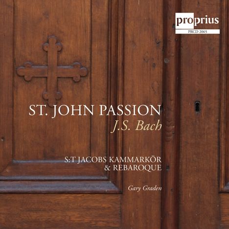 Johann Sebastian Bach (1685-1750): Johannes-Passion BWV 245, 2 CDs