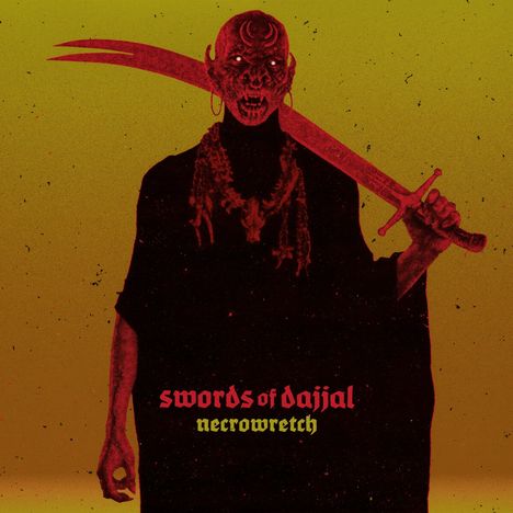 Necrowretch: Swords Of Dajjal, CD