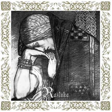 Text: „Rasluka“. Illustration: Eine melancholische Figur ruht ihren Kopf auf den Händen. Verziert mit detaillierten Mustern.