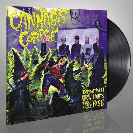 Cannabis Corpse: Beneath Grow Lights Thou Shalt Rise, LP