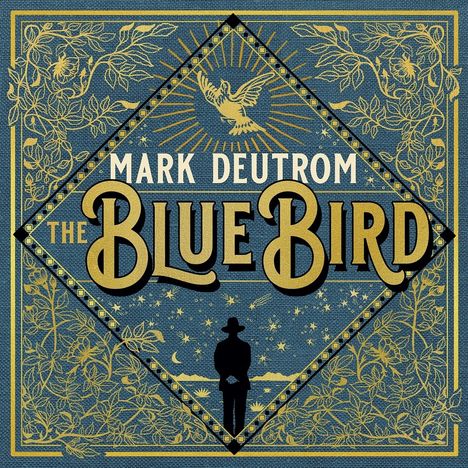 Mark Deutrom: The Blue Bird (Limited Edition), LP
