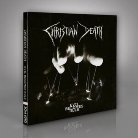 Christian Death: Evil Becomes Rule, CD