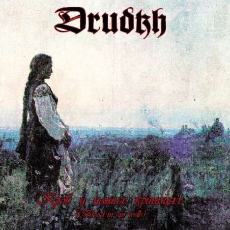 Drudkh: Blood In Our Wells, CD