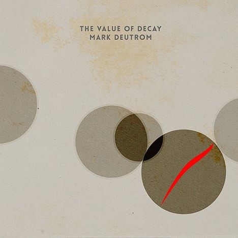 Mark Deutrom: The Value Of Decay (180g), 2 LPs