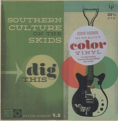 Southern Culture On The Skids: Dig This (Colored Vinyl), LP