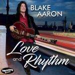 Blake Aaron: Love And Rhythm, CD