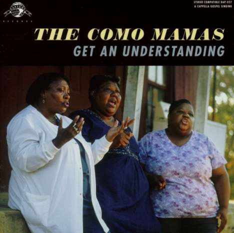 The Como Mamas: Get An Understanding, CD