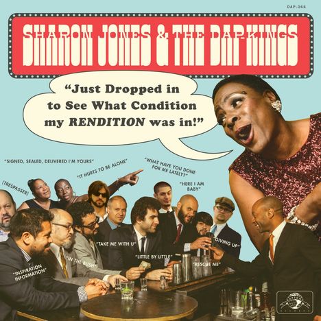 Sharon Jones &amp; The Dap-Kings: Just Dropped In (To See What Condition My Rendition Was In), CD