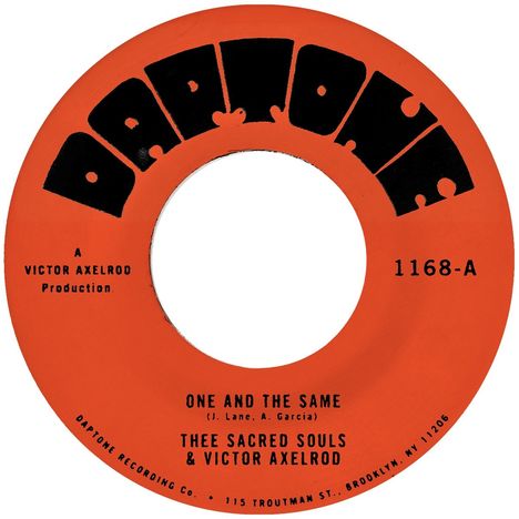 Plattenlabel mit "ONE AND THE SAME", Künstler: "THEE SACRED SOULS & VICTOR AXELROD", Nummer "1168-A", Wort "DAPTO...".