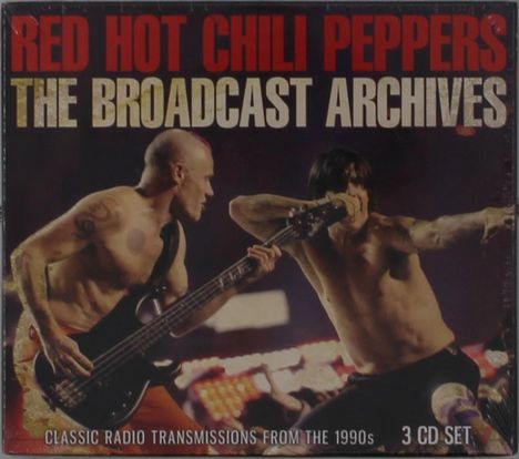 Red Hot Chili Peppers: Classic Radio Transmissions From The 1990s, 3 CDs