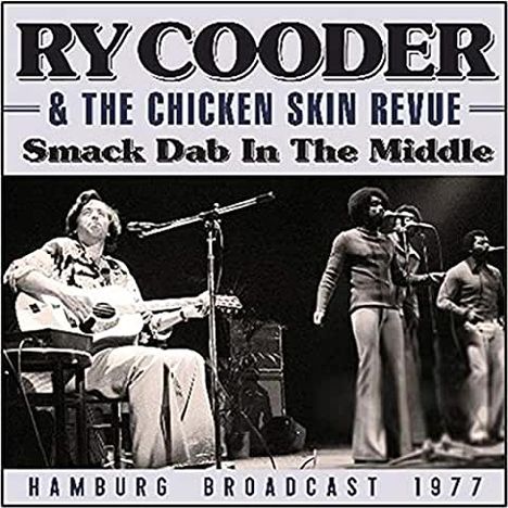 Ry Cooder: Smack Dab In The Middle, CD