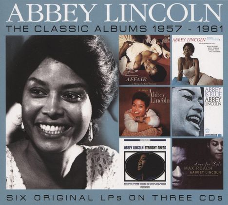 Abbey Lincoln (1930-2010): The Classic Albums 1957 - 1961, 3 CDs