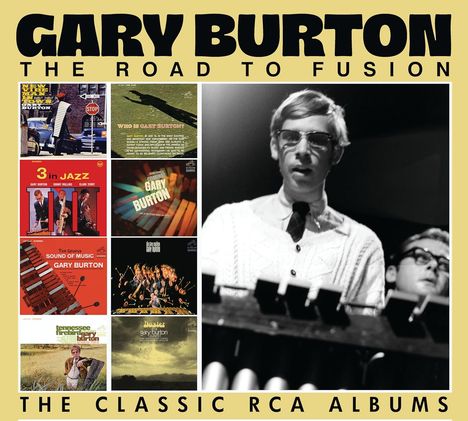 "GARY BURTON THE ROAD TO FUSION THE CLASSIC RCA ALBUMS." Kollage von Albumcovern, Mann spielt Vibraphon.