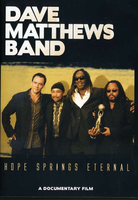 Dave Matthews: Hope Springs Eternal, DVD