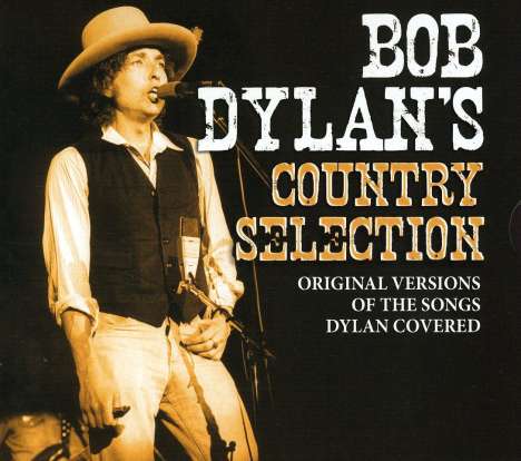Bob Dylan's Country Selection, 2 CDs