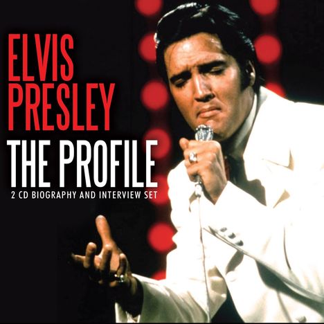 Elvis Presley (1935-1977): The Profile, 2 CDs