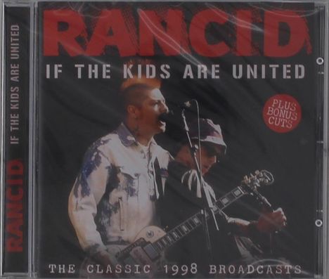 Rancid: If The Kids Are United, CD