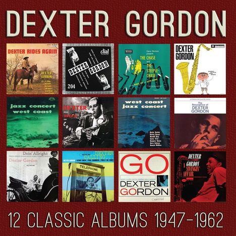 Dexter Gordon (1923-1990): 12 Classic Albums, 6 CDs