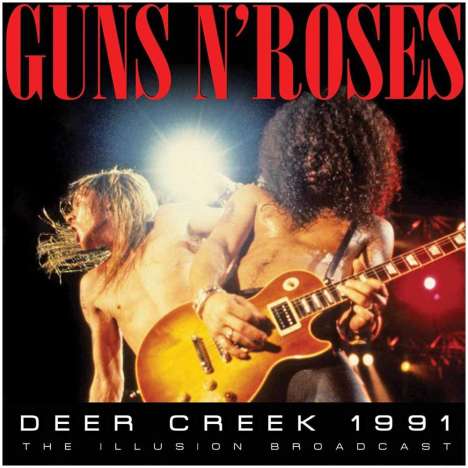 Guns N' Roses: Deer Creek 1991: The Illusion Broadcast, 2 CDs
