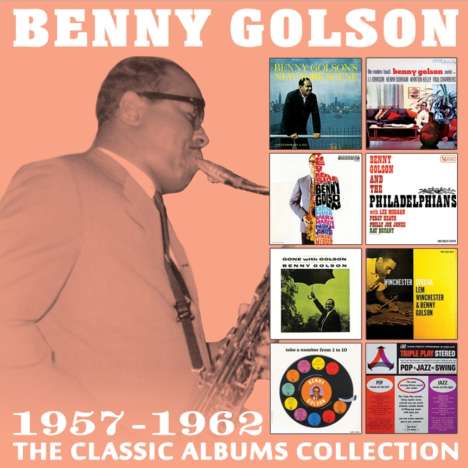 Benny Golson (geb. 1929): The Classic Albums Collection 1957 - 1962, 4 CDs