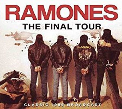 Ramones: The Final Tour: Classic 1996 Broadcast, CD