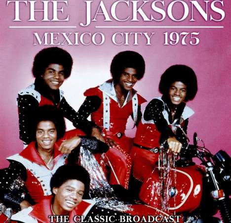 The Jacksons (aka Jackson 5): Mexico City 1975, CD