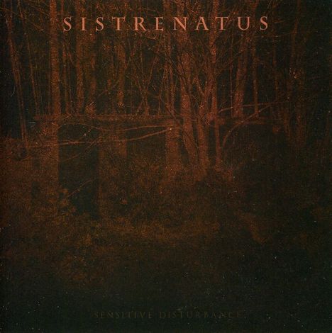 Sistrenatus: Sensitive Disturbance, CD