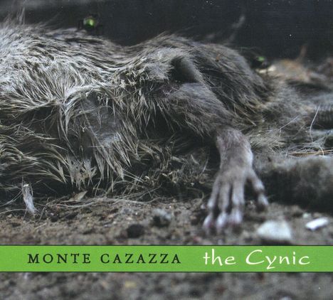 Monte Cazzaza: Cynic, CD