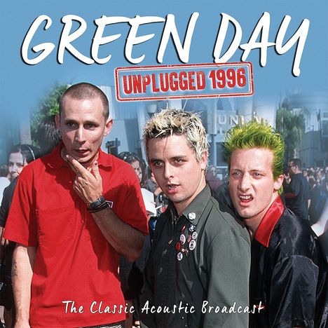 Green Day: Unplugged 1996: The Classic Acoustic Broadcast, CD