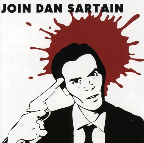 Dan Sartain: Join Dan Sartain, CD