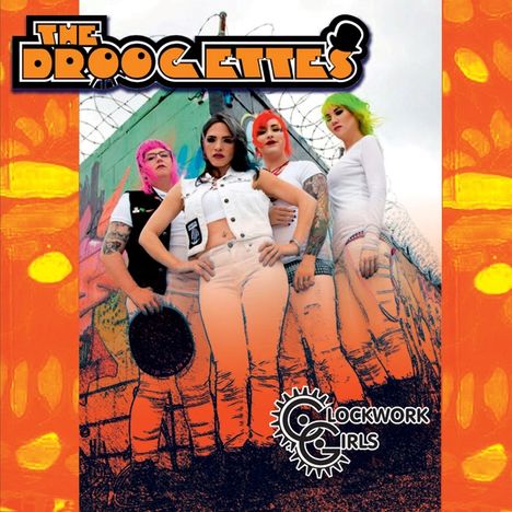 The Droogettes: Clockwork Girls, LP