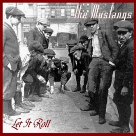 The Mustangs: Let It Roll, CD