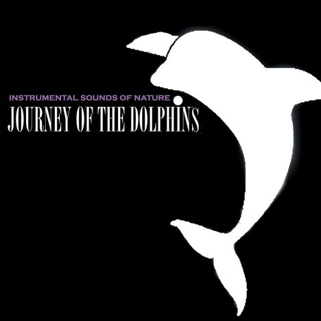 Journey Of The Dolphins, CD